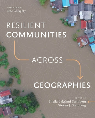 Resilient Communities Across Geographies Paperback Esri Press