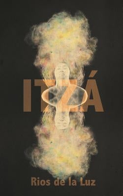 Itzá Paperback Broken River Books