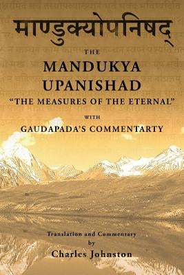 Mandukya Upanishad: with Gaudapada's Commentary Paperback Createspace Independent Publishing Platform
