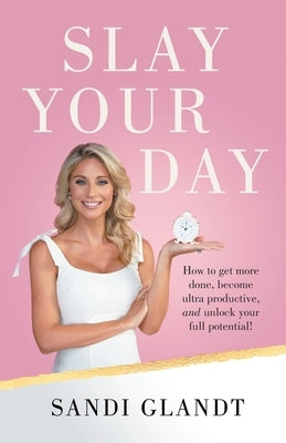 Slay Your Day Paperback Authors Unite Publishing
