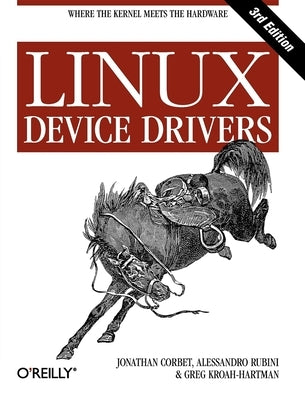 Linux Device Drivers Paperback O'Reilly Media