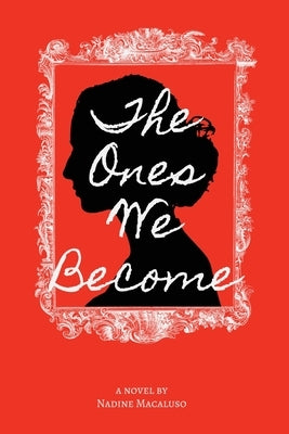 The Ones We Become Paperback Rosedog Books