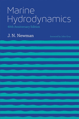 Marine Hydrodynamics, 40th anniversary edition Paperback MIT Press