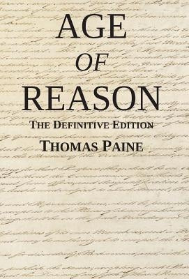 Age of Reason: The Definitive Edition by Paine, Thomas