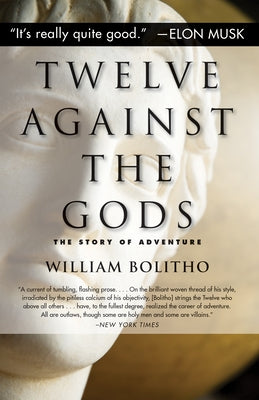Twelve Against the Gods: The Story of Adventure Diversion Books