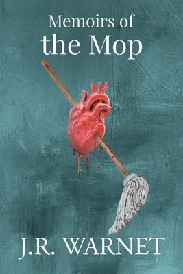 Memoirs of the Mop Paperback Page Publishing, Inc.
