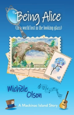 Being Alice (In a world lost in the looking glass) Paperback Lake Girl Publishing