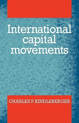 International Capital Movements Paperback Cambridge University Press