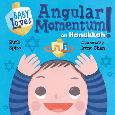 Baby Loves Angular Momentum on Hanukkah! Board Book Charlesbridge Publishing