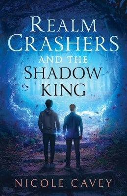 Realm Crashers and the Shadow King Paperback Octavo Press