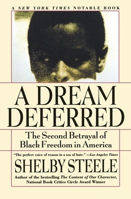 A Dream Deferred: The Second Betrayal of Black Freedom in America Paperback Harper Perennial