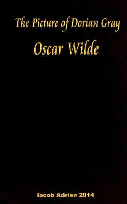 The Picture of Dorian Gray Oscar Wilde Paperback Createspace Independent Publishing Platform