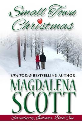 Small Town Christmas by Scott, Magdalena