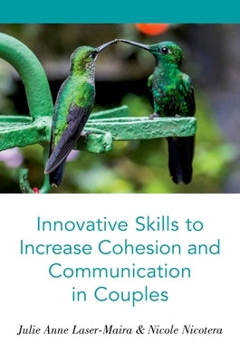 Paperback book titled "Innovative Skills to Increase Cohesion and Communication in Couples" by Oxford University Press, USA.