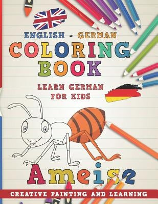 Coloring Book: English - German I Learn German for Kids I Creative Painting and Learning. Paperback Independently Published