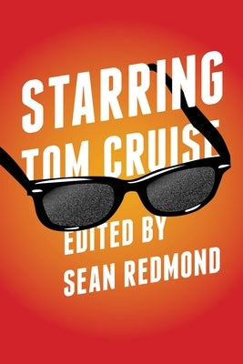 Starring Tom Cruise Paperback Wayne State University Press