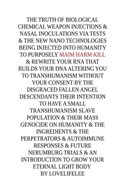 The truth of Biological Chemical weapon Injections Paperback FeedARead.com