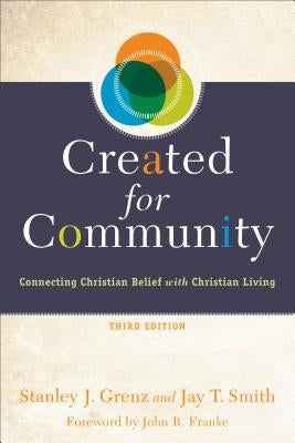 Created for Community: Connecting Christian Belief with Christian Living Paperback Baker Academic