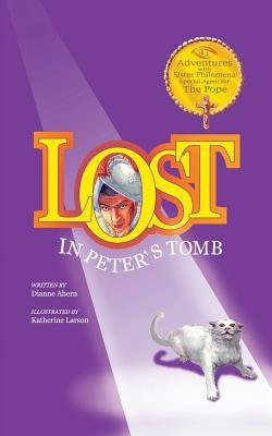 Lost in Peter's Tomb Paperback Hitchcock Media Group LLC