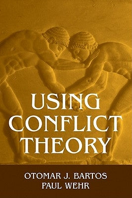 Using Conflict Theory Paperback Cambridge University Press