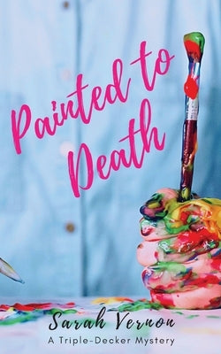 Painted to Death Paperback Oh Honey Projects