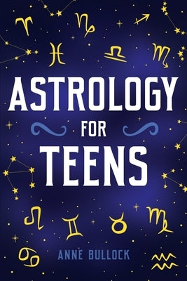 Astrology for Teens Paperback Oak Harbor Press