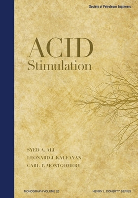 Acid Stimulation Paperback Society of Petroleum Engineers