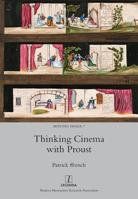 Thinking Cinema with Proust Paperback Legenda