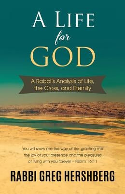 A Life for God: A Rabbi's Analysis of Life, the Cross, and Eternity Paperback Aneko Press