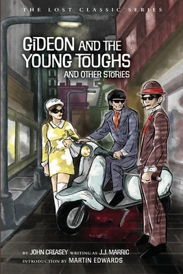 Gideon and the Young Toughs and Other Stories Paperback Crippen & Landru Publishers