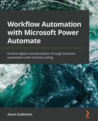 Paperback book titled "Workflow Automation with Microsoft Power Automate" showing a cover with digital automation themes.