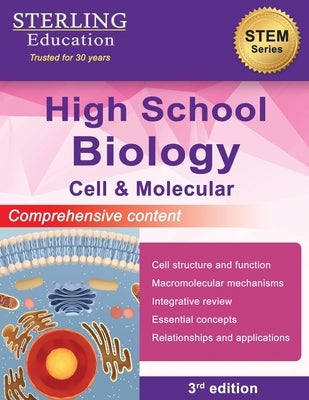 High School Biology: Comprehensive Content for Cell & Molecular Biology Paperback Sterling Education