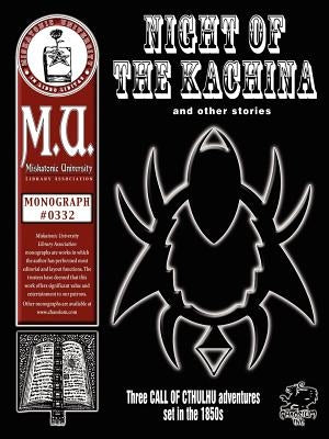 Night of the Kachina Paperback Chaosium
