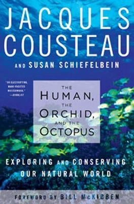 Human, the Orchid, and the Octopus: Exploring and Conserving Our Natural World Paperback Bloomsbury Publishing PLC