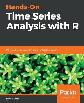 Hands-On Time Series Analysis with R Paperback Packt Publishing