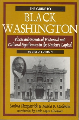 The Guide to Black Washington, Revised Illustrated Edition Paperback Hippocrene Books