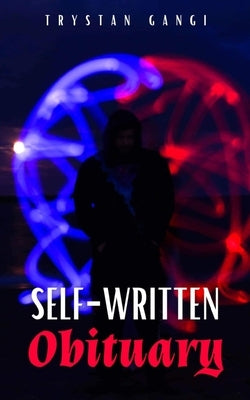 Self-Written Obituary Paperback Libresco Feeds Private Limited
