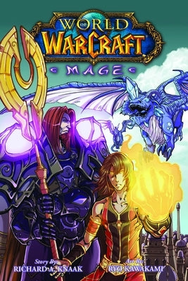 World of Warcraft: Mage: Blizzard Legends Paperback Blizzard Entertainment