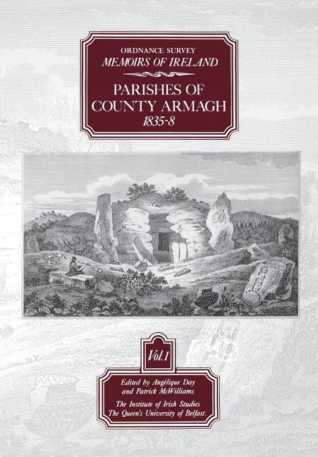 Ordnance Survey Memoirs of Ireland: Parishes of Co. Armagh 1835-8 Paperback Ulster Historical Foundation