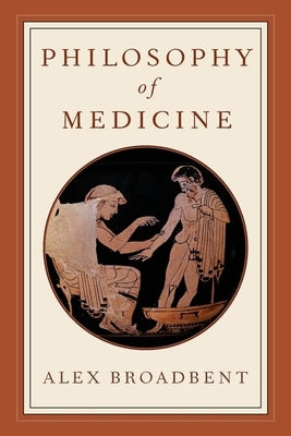 Philosophy of Medicine Paperback Oxford University Press, USA