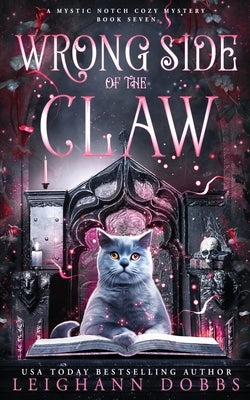 Wrong Side of the Claw Paperback Leighann Dobbs Publishing