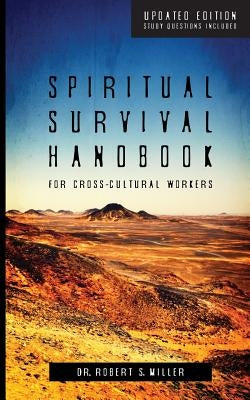 Spiritual Survival Handbook for Cross-Cultural Workers Paperback Bottomline Media