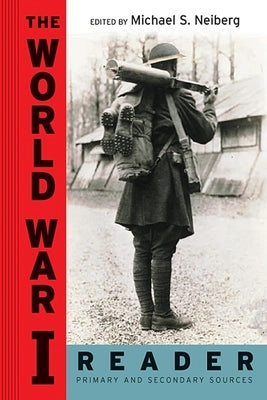 The World War I Reader Paperback New York University Press