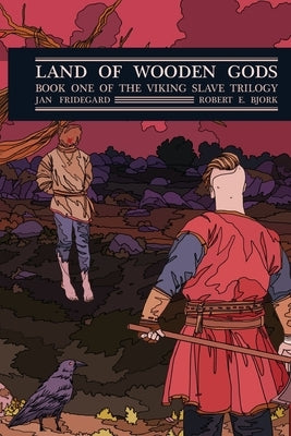 Land of Wooden Gods Paperback Jules William Press