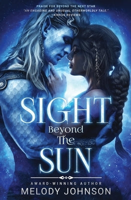 Sight Beyond the Sun Paperback Incendi Press, LLC