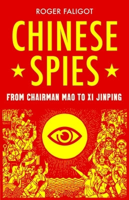 Paperback book titled "Chinese Spies: From Chairman Mao to XI Jinping" by Hurst & Co., showing the cover with Chinese imagery.