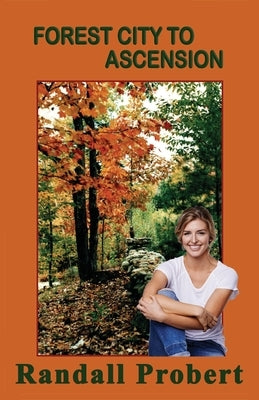 Forest City to Ascension Paperback Independently Published