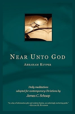 Near Unto God Paperback Dordt College Press