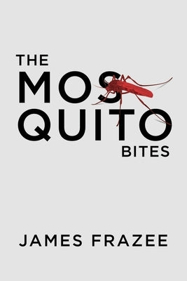 The Mosquito Bites Paperback Quantum Discovery
