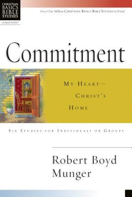 Commitment: My Heart--Christ's Home Paperback IVP Connect